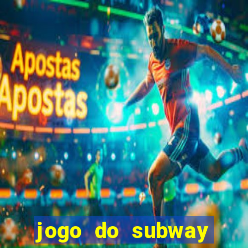 jogo do subway surf de ganhar dinheiro